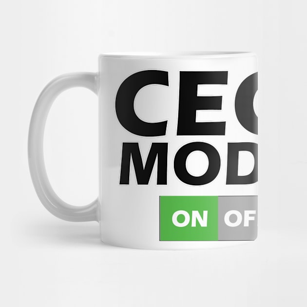 CEO Mode by YourOwnUniverse